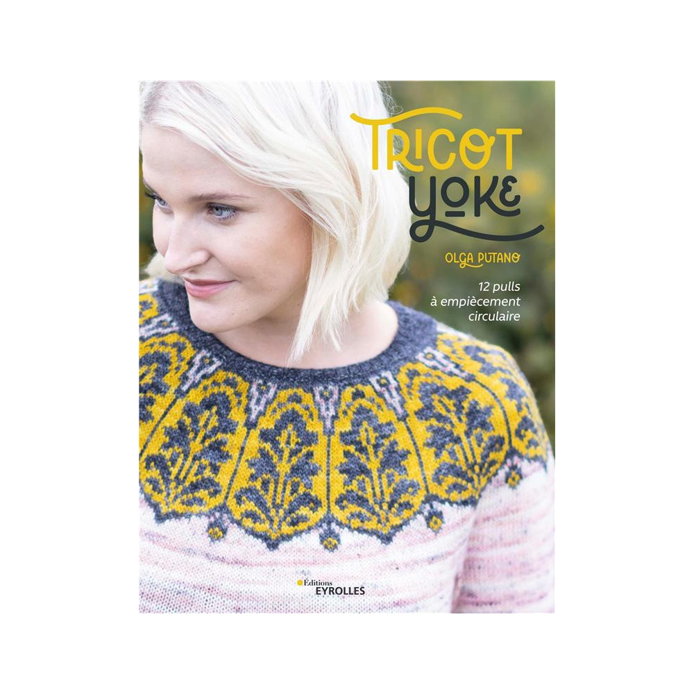 Tricot Yoke : 12 pulls à empiècement circulaire