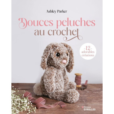 Douces peluches au crochet : 12 adorables créations