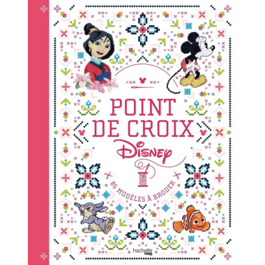 Point de croix Disney : 85 modèles à broder