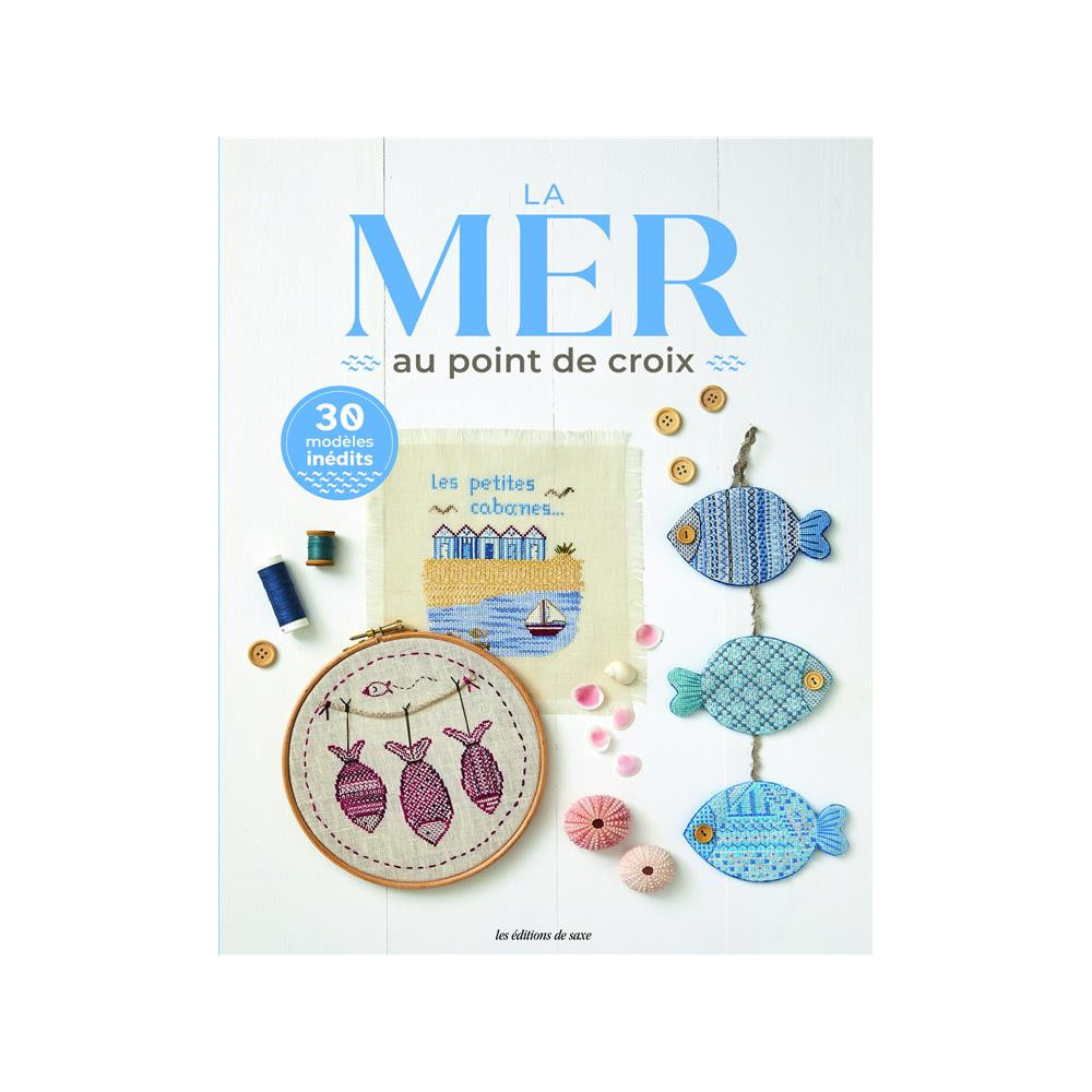 La mer au point de croix : 30 modèles inédits