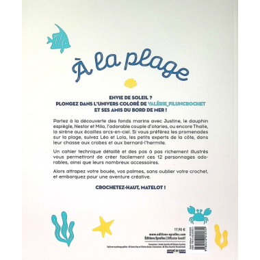 A la plage : Les créations de Valérie Filuncrochet : 8 modèles et leurs accessoires à crocheter