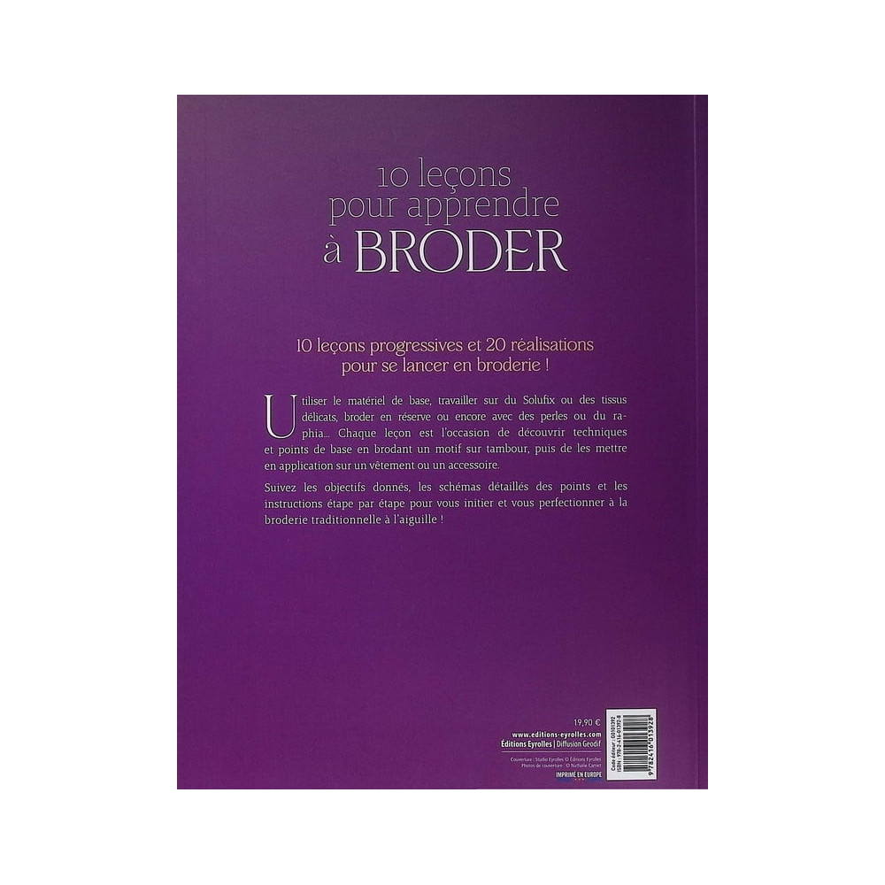 10 leçons pour apprendre à broder : 20 créations pour se lancer