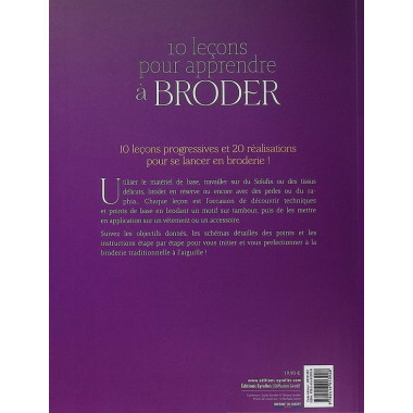 10 leçons pour apprendre à broder : 20 créations pour se lancer