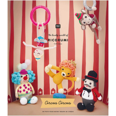 Ricorumi Circus Circus – Le livret crochet festif par Rico Design