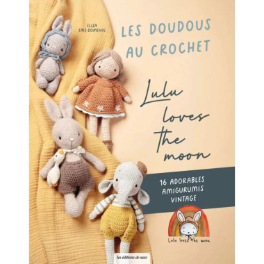 Les doudous au crochet – 16 modèles vintage faciles | Lulu Loves The Moon